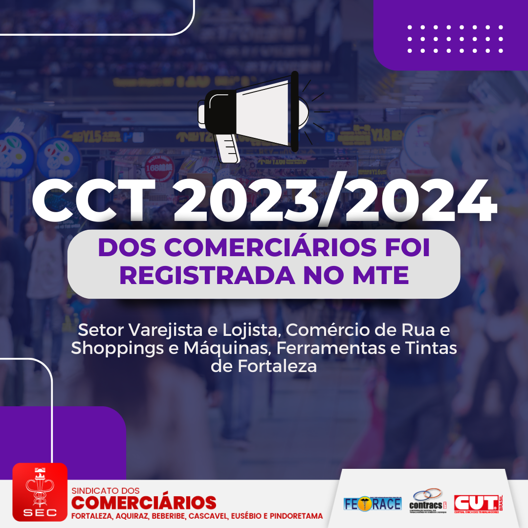 CCT 2023/2024 dos comerciários foi registrada no MTE Sindicato dos